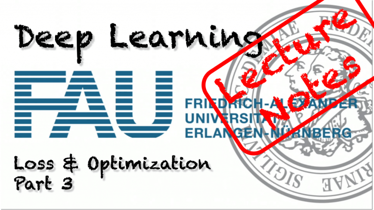 Lecture Notes in Deep Learning: Loss and Optimization – Part 3