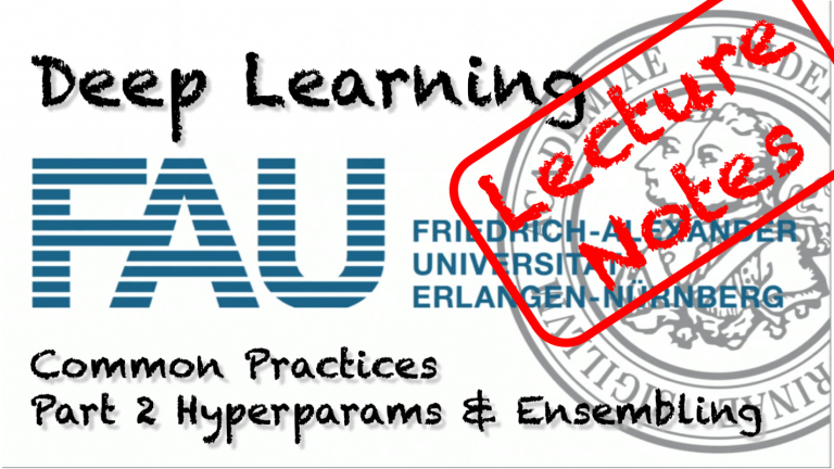 Lecture Notes in Deep Learning: Common Practices – Part 2