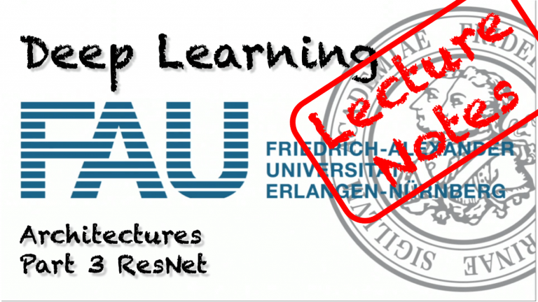 Lecture Notes in Deep Learning: Architectures – Part 3