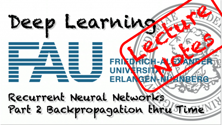 Lecture Notes in Deep Learning: Recurrent Neural Networks – Part 2