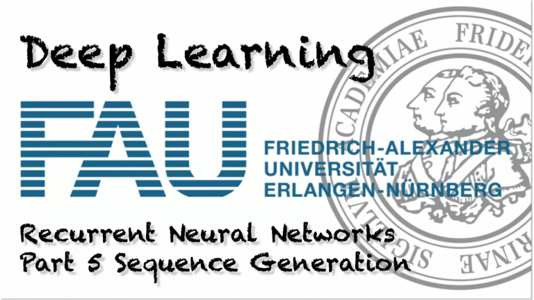Lecture Notes in Deep Learning: Recurrent Neural Networks – Part 5
