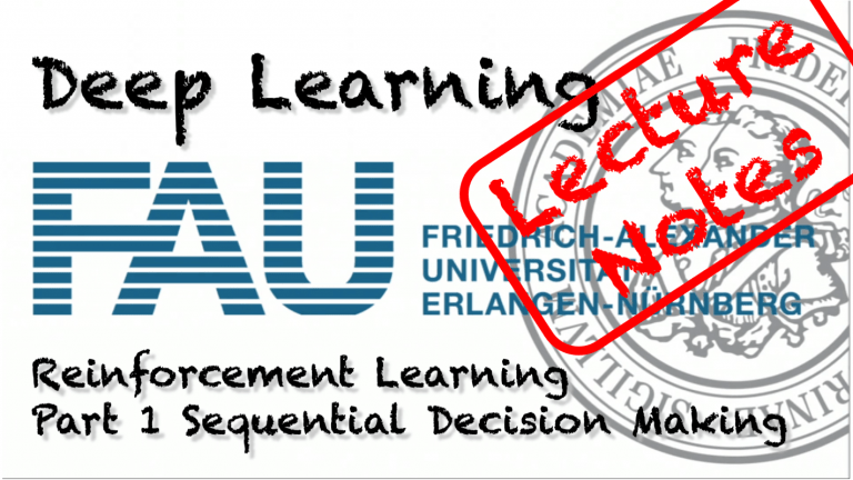 Lecture Notes in Deep Learning: Reinforcement Learning – Part 1