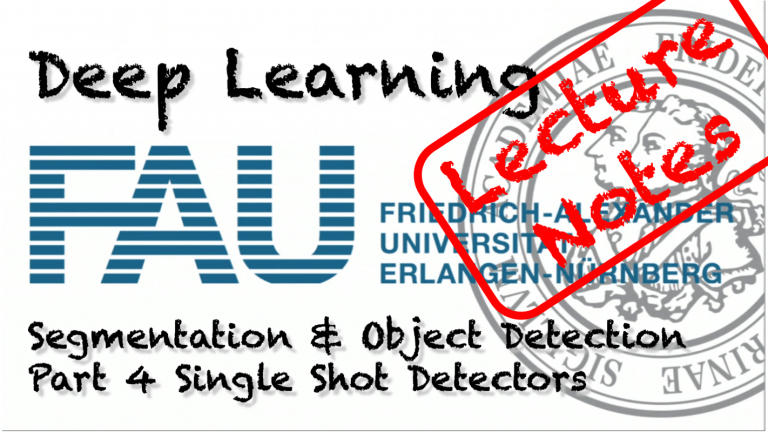 Lecture Notes in Deep Learning: Segmentation and Object Detection – Part 4