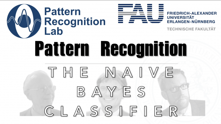 Watch now: Pattern Recognition: Episode 10 – Naive Bayes Classifier (WS 20/21)