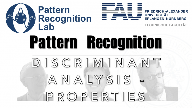 Watch now: Pattern Recognition: Episode 12 – Discriminant Analysis – Properties (WS 20/21)