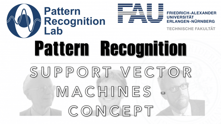 Watch now: Pattern Recognition: Episode 23 – Support Vector Machines – Concept (WS 20/21)