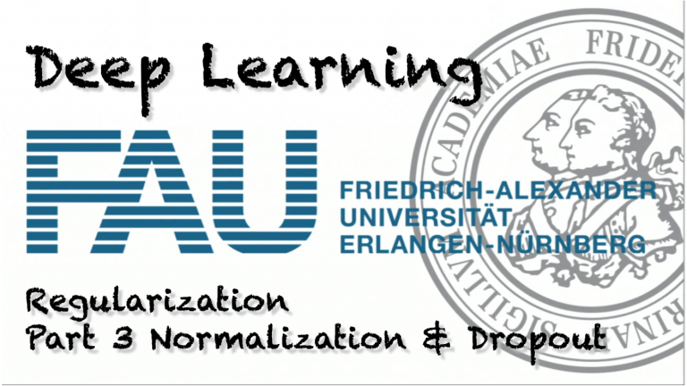 Watch now: Deep Learning: Regularization – Part 3 (WS 20/21)