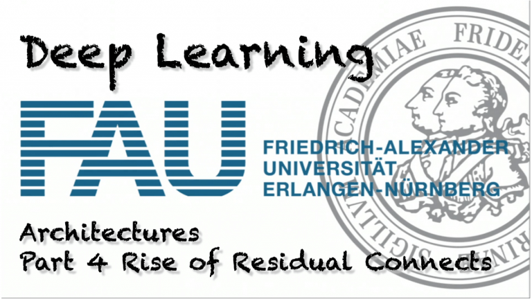 Watch now: Deep Learning: Architectures – Part 4 (WS 20/21)