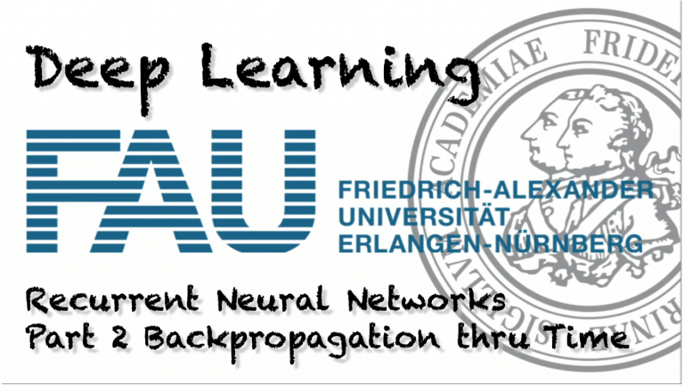 Watch now: Deep Learning: Recurrent Neural Networks – Part 2 (WS 20/21)