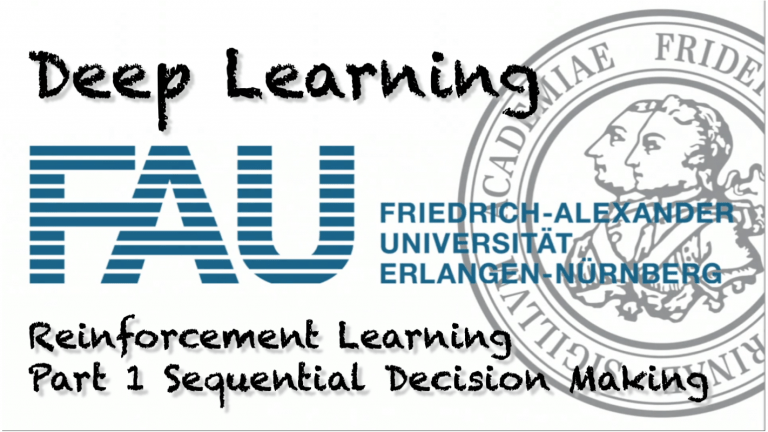 Watch now: Deep Learning: Reinforcement Learning – Part 1 (WS 20/21)