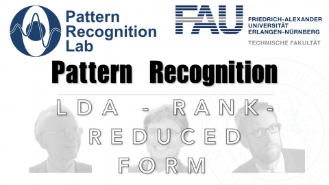 Towards entry "Lecture Notes in Pattern Recognition: Episode 13 – LDA – Rank-Reduced Form"