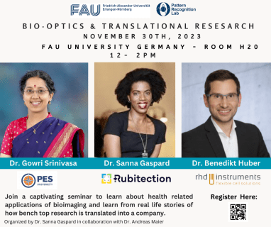 Zum Artikel "FAU Pattern Recognition Lab Announces Final Call for Tickets to the Bio-Optics & Translational Research Seminar Event – Nov 30th 2023"